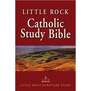 Little Rock Catholic Study Bible: New American Bible, Revised Edition by Upchurch, Catherine; Nowell, Irene; Witherup, Ronald D.; Elsbernd, Mary (CON); Hoppe, Leslie (CON), 9780814636480