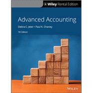 Advanced Accounting, 7th Edition [Rental Edition] by Jeter, Debra C.; Chaney, Paul K., 9781119626480