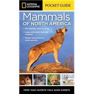 National Geographic Pocket Guide to the Mammals of North America by Howell, Catherine H.; Baptista, Fernando; Travnicek, Jared, 9781426216480
