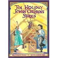 Ten Holiday Jewish Children's Stories by Goldin, Barbara Diamond, 9780943706481