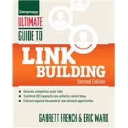 Ultimate Guide to Link Building by French, Garrett; Ward, Eric, 9781599186481