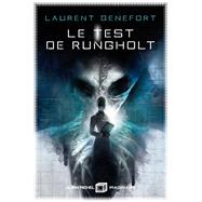Le Test de Rungholt - La M�thode Belloc - tome 1 by Laurent Genefort, 9782226506481