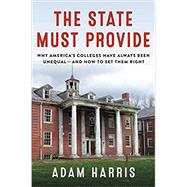 The State Must Provide by Harris, Adam, 9780062976482