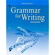 McDougal Littell Literature : Grammar for Writing Workbook Grade 10 by McDougal Littell, 9780618906482