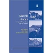 Second Homes: European Perspectives and UK Policies by Gallent,Nick, 9781138276482