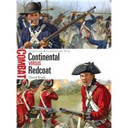 Continental vs Redcoat American Revolutionary War by Bonk, David; Shumate, Johnny, 9781472806482