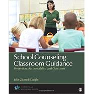 School Counseling Classroom Guidance by Ziomek-Daigle, Jolie, 9781483316482