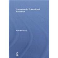 Causation in Educational Research by Morrison; Keith, 9780415496483