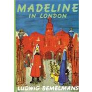 Madeline in London by Bemelmans, Ludwig; Bemelmans, Ludwig, 9780670446483