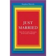 Just Married by Macedo, Stephen, 9780691166483