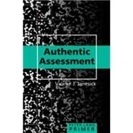 Authentic Assessment Primer by Janesick, Valerie J., 9780820476483