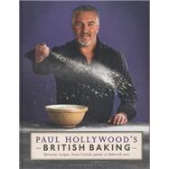 Paul Hollywood's British Baking by Hollywood, Paul, 9781408846483