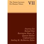 The Tanner Lectures on Human Values by Edited by Sterling M. McMurrin, 9780521176484