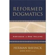 Reformed Dogmatics by Bolt, John, 9780801036484