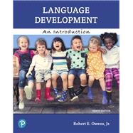 Language Development An Introduction by Owens, Robert E., Jr., 9780135206485