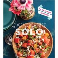 Cooking Solo by Miller, Klancy; Donne, Tara, 9780544176485