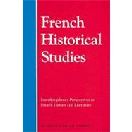 Interdisciplinary Perspectives on French Literature and History by Herubel, Jean-Pierre V. M. (CON); Schneider, Robert A.; Wintroub, Michael (CON); Lilti, Antoine (CON), 9780822366485