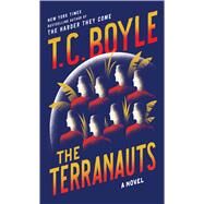 The Terranauts by Boyle, T. Coraghessan, 9781410496485