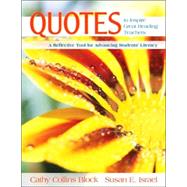 Quotes to Inspire Great Reading Teachers : A Reflective Tool for Advancing Students' Literacy by Cathy Collins Block, 9781412926485