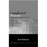 Complicated Presence by Backman, Jussi, 9781438456485