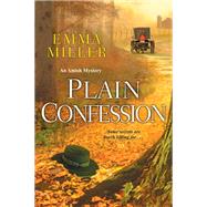 Plain Confession by Miller, Emma, 9781496706485