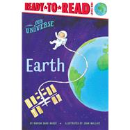Earth Ready-to-Read Level 1 by Bauer, Marion  Dane; Wallace, John, 9781534486485