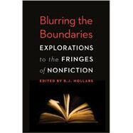 Blurring the Boundaries by Hollars, B. J., 9780803236486