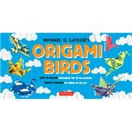 Origami Birds by LaFosse, Michael G., 9780804846486