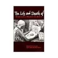 The Life and Death of Carolina Maria de Jesus by Levine, Robert M., 9780826316486