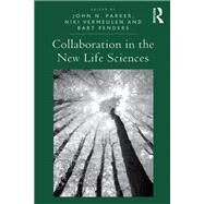 Collaboration in the New Life Sciences by Penders; Bart, 9781138306486