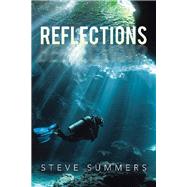 Reflections by Summers, Steve, 9781796076486