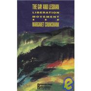 The Gay and Lesbian Liberation Movement by Cruikshank,Margaret, 9780415906487