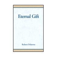 Eternal Gift by OSBORNE ROBERT, 9780738816487