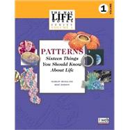 Patterns : Sixteen Things You Should Know about Life by Hoagland, Mahlon B.; Dodson, Bert, 9780763706487