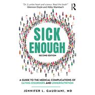 Sick Enough by Jennifer L. Gaudiani, 9781041036487