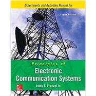 Experiments Manual for Principles of Electronic Communication Systems by Frenzel, Louis, 9781259166488