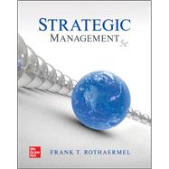 Strategic Management 5e-Chapters Only by Rothaermel, Frank T., 9781307676488