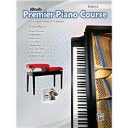 Premier Piano Course Duet by Kowalchyk, Gayle; Lancaster, E. L., 9781470626488