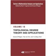Topological Degree Theory And Applications by Chen; Yu-Qing, 9781584886488