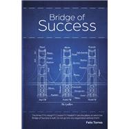 Bridge of Success by Torres, Felix, 9786500986488