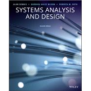 Systems Analysis and Design by Dennis, Alan; Wixom, Barbara; Roth, Roberta M., 9781119496489