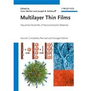 Multilayer Thin Films Sequential Assembly of Nanocomposite Materials by Decher, Gero; Schlenoff, Joe B., 9783527316489