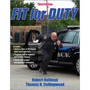 FIT FOR DUTY by Hoffman, Robert J.; Collingwood, Thomas R., 9781450496490