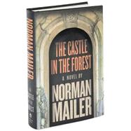 The Castle in the Forest by MAILER, NORMAN, 9780394536491