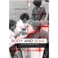 Body and Soul by Nelson, Alondra, 9780816676491