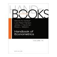 Handbook of Econometrics by Durlauf, Steven; Hansen, Lars Peter; Heckman, James J.; Matzkin, Rosa Liliana, 9780444636492