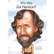 Who Was Jim Henson? by Holub, Joan; Harrison, Nancy, 9780606236492