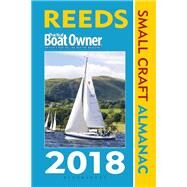 Reeds Pbo Small Craft Almanac 2018 by Towler, Perrin; Fishwick, Mark, 9781472946492