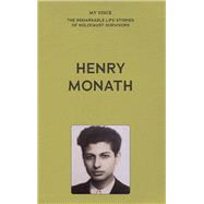 My Voice: Henry Monath by Henry Monath, 9781526186492