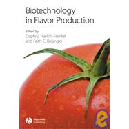 Biotechnology in Flavor Production by Havkin-Frenkel, Daphna; Belanger, Faith, 9781405156493